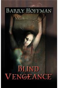 Blind Vengeance