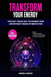 Transform Your Energy