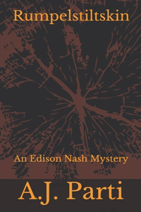 Rumpelstiltskin: An Edison Nash Mystery