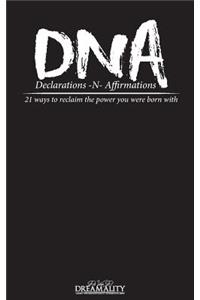 DNA Declarations N Affirmations
