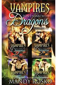 Vampires Don't Share With Dragons