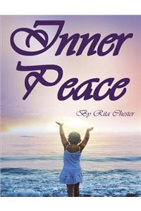 Inner Peace: Finding Inner Peace in Life: Finding Inner Peace in Life