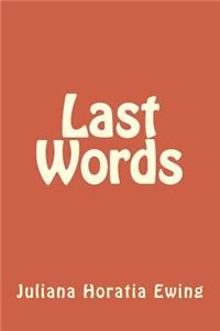 Last Words