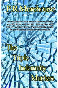 The Triple Indemnity Murders