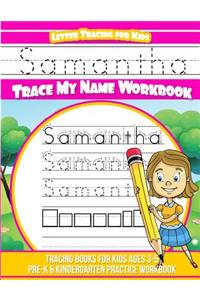 Samantha Letter Tracing for Kids Trace my Name Workbook