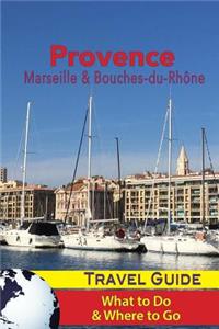Provence Travel Guide