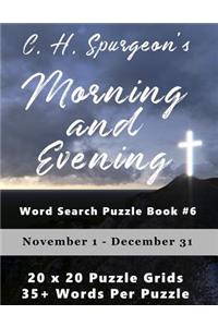 C.H. Spurgeon's Morning and Evening Word Search Puzzle Book #6