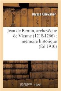 Jean de Bernin, Archevêque de Vienne (1218-1266): Mémoire Historique