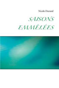 Saisons emmêlées
