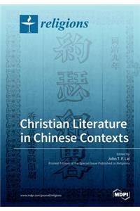 Christian Literature in Chinese Contexts