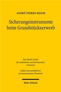 Sicherungsinstrumente beim Grundstückserwerb