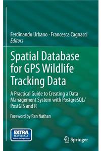 Spatial Database for GPS Wildlife Tracking Data