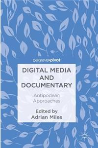 Digital Media and Documentary