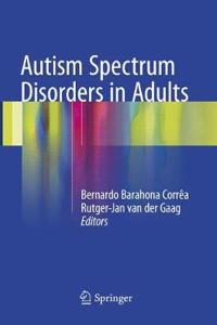 Autism Spectrum Disorders in Adults