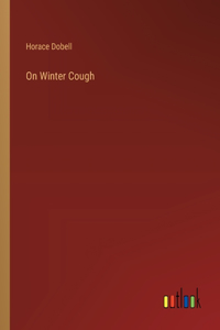 On Winter Cough