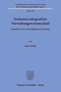 Stationen Integrativer Verwaltungswissenschaft