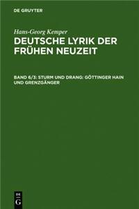 Sturm Und Drang: Gottinger Hain Und Grenzganger