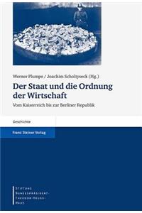 Der Staat Und Die Ordnung Der Wirtschaft