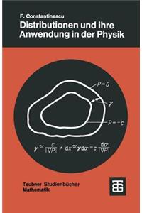 Distributionen Und Ihre Anwendung in Der Physik