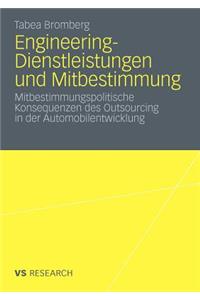 Engineering-Dienstleistungen und Mitbestimmung