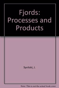 Fjords: Processes and Products