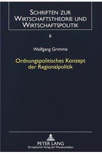 Ordnungspolitisches Konzept der Regionalpolitik