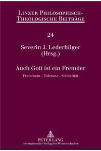 Auch Gott Ist Ein Fremder