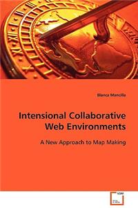 Intensional Collaborative Web Environments