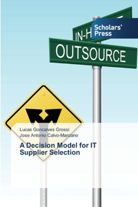 Decision Model for IT Supplier Selection