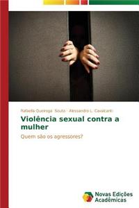 Violência sexual contra a mulher