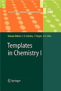 Templates in Chemistry I