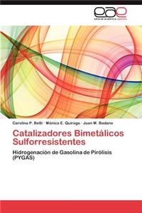 Catalizadores Bimetalicos Sulforresistentes