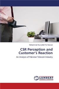 CSR Perception and Customer's Reaction