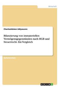 Bilanzierung von immateriellen Vermögensgegenständen nach HGB und Steuerrecht. Ein Vergleich