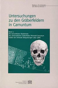 Untersuchungen Zu Den Graberfeldern in Carnuntum