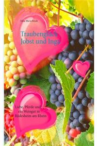 Traubengluck Jobst Und Inga
