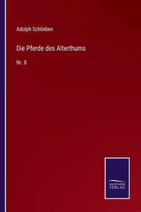 Die Pferde des Alterthums