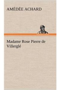 Madame Rose; Pierre de Villerglé