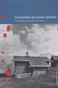 Die Architektur Der Davoser Alphütten