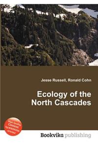 Ecology of the North Cascades