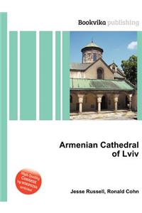 Armenian Cathedral of LVIV