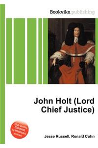John Holt (Lord Chief Justice)