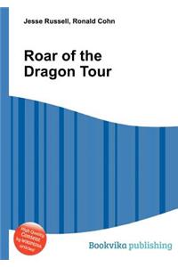 Roar of the Dragon Tour