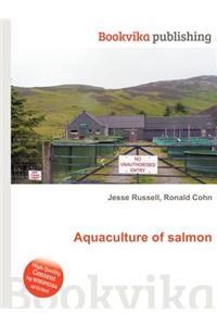 Aquaculture of Salmon