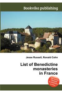 List of Benedictine Monasteries in France