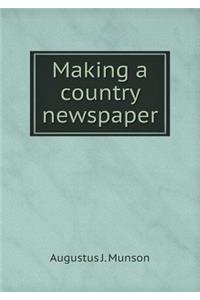 Making a Country Newspaper