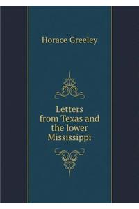 Letters from Texas and the lower Mississippi