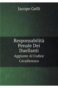 Responsabilità Penale Dei Duellanti Aggiunte Al Codice Cavalleresco