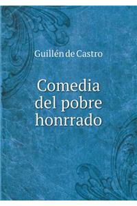Comedia del pobre honrrado