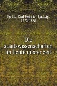 Die staatswissenschaften im lichte unsrer zeit